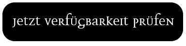 Jetzt Verfügbarkeit prüfen